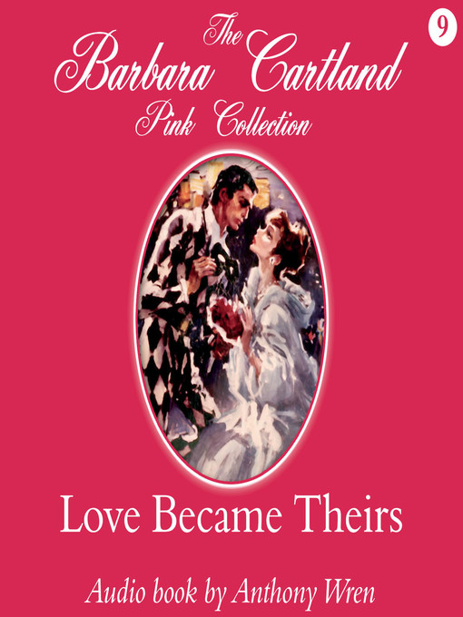 Title details for Love Became Theirs by Barbara Cartland - Available